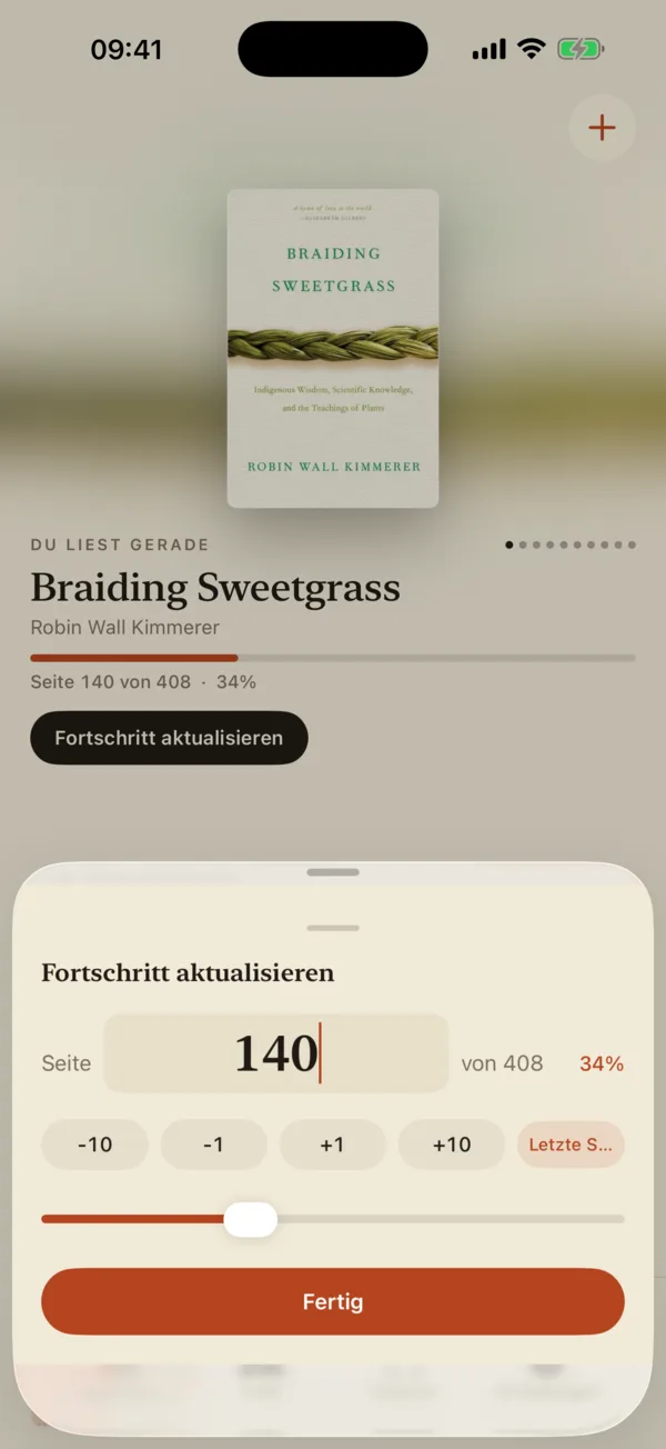 Fortschritt bei „Braiding Sweetgrass“ aktualisieren: Seite 140 von 408, mit Tasten für plus und minus eine oder zehn Seiten